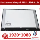 Оригинальный ЖК-дисплей 15,6 дюйма Full FHD IPS с передним стеклом в сборе 5D10R06098 для Lenovo ideapad 530S-15IKB 81EV