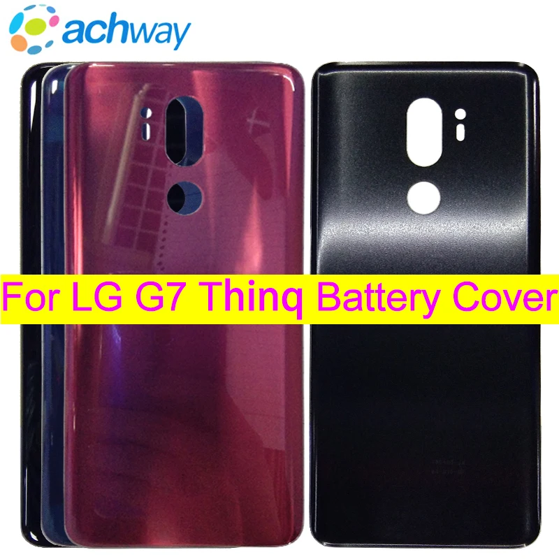 Стеклянная задняя крышка аккумулятора для LG G7 ThinQ 6 1 дюйма задней панели G710EM