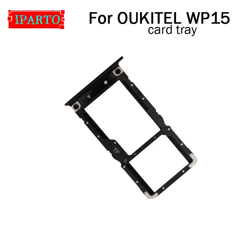 OUKITEL WP15 лоток для карт 100% оригинал новый высокое качество SIM-карты памяти WP15. -