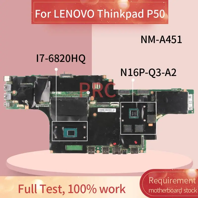 01AY364 00UR732 для LENOVO Thinkpad P50 I7-6820HQ материнская плата для ноутбука BY511 NM-A451 SR2FU N16P-Q3-A2 DDR4 материнская плата для ноутбука