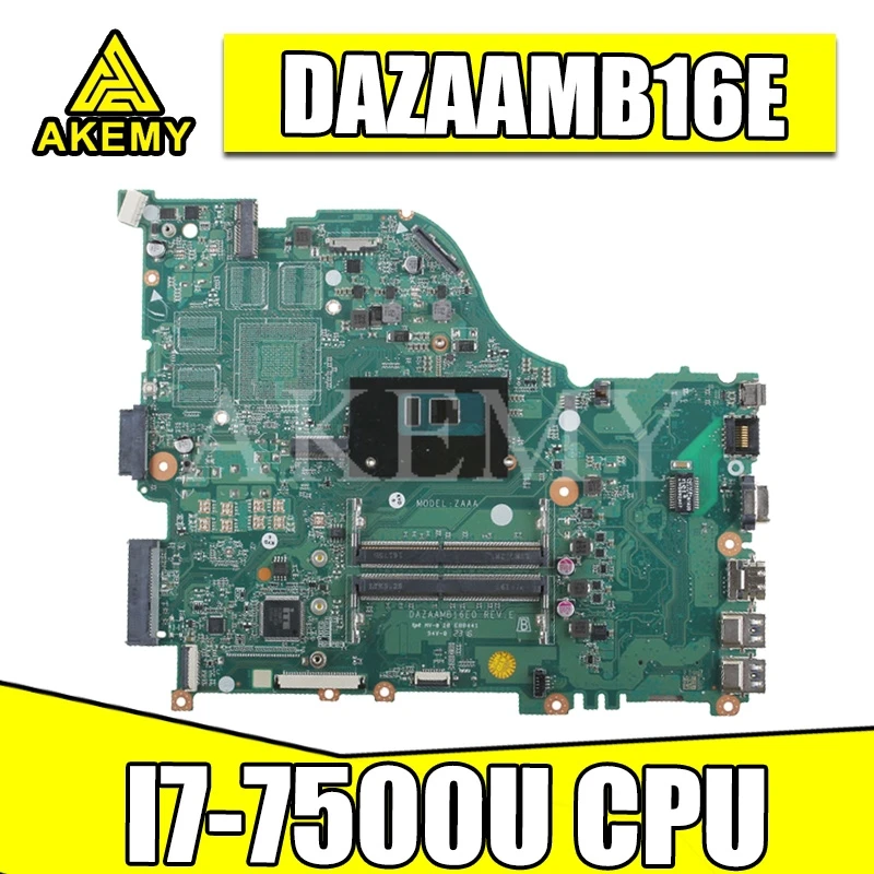 Bestellen DAZAAMB16E0 REV:E Für For Acer E5-575 F5-573 E5-575T E5-774 Laptop Motherboard CPU:I7-7500U DDR4 NBGEP10026 100% Test OK