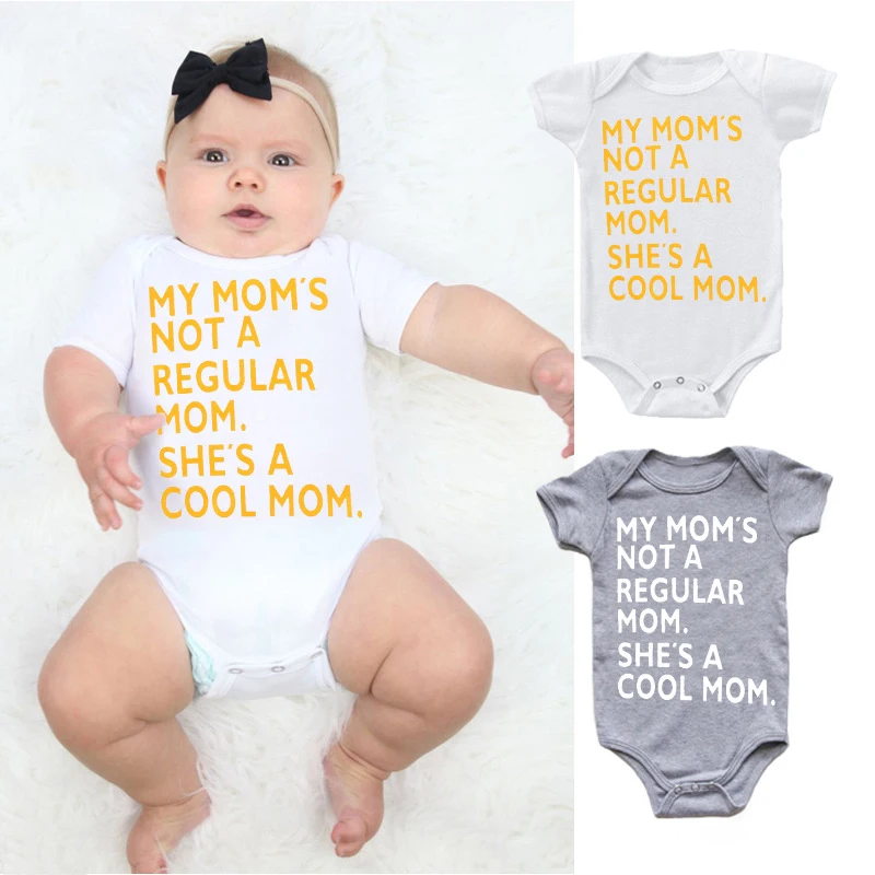 

My Mom's Not A Regular Mom She's A Cool Mom Letters Print Baby Bodysuit Romper Newborn Girl Boy Short Sleeve Funny Casual