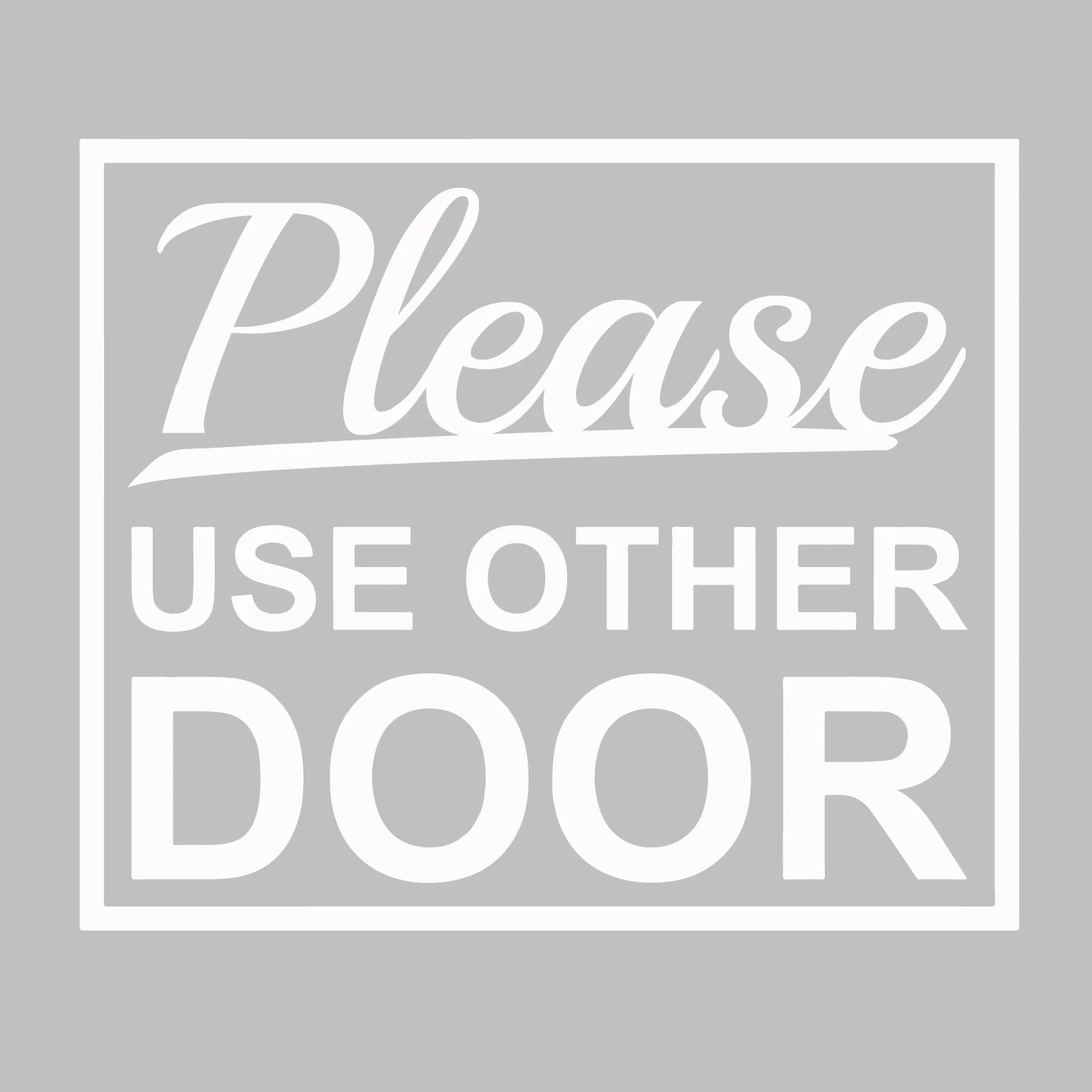 

Please Use Other Door Home, Business Window Wall Sign Vinyl Decal Sticker
