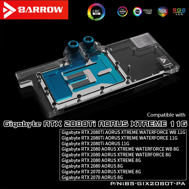 

Barrow Gigabyte large / small sculpture RTX2080T full coverage graphics card cold head Aurora BS-GIX2080T-PA