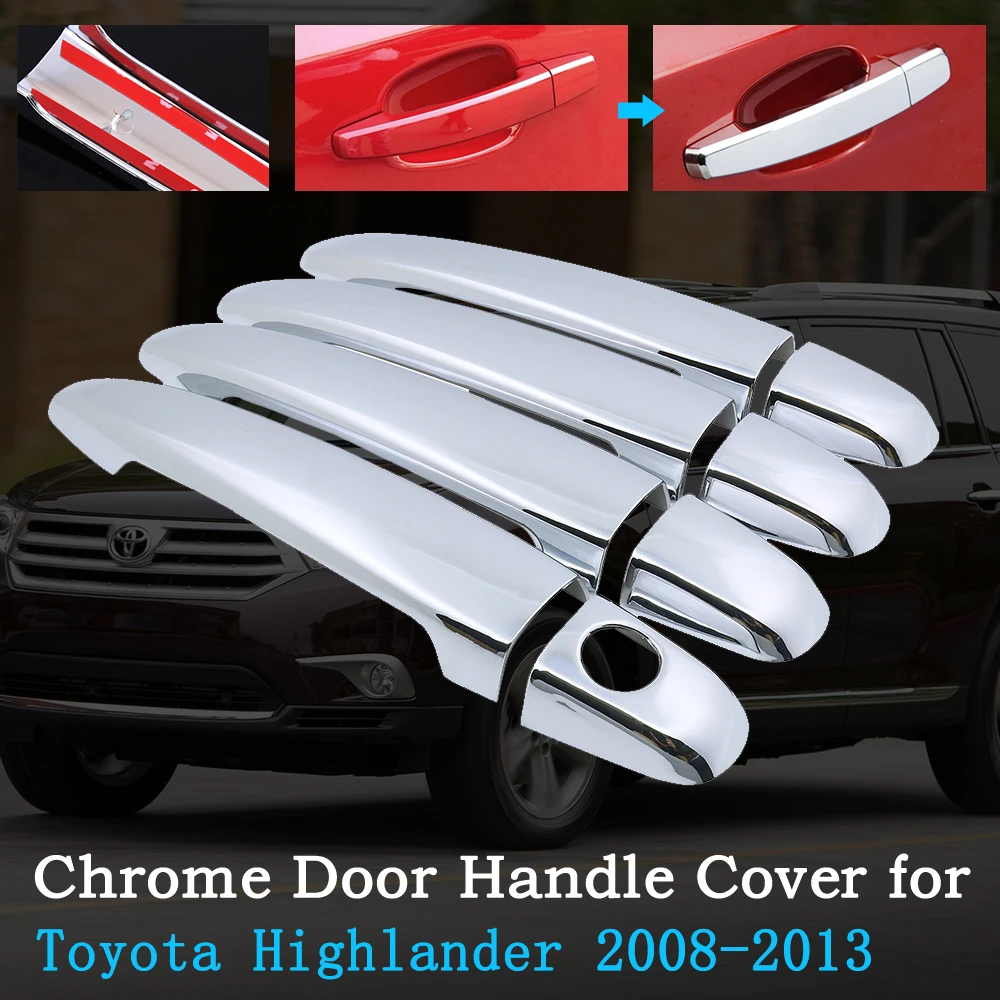 

Chrome Car Door Handle Cover for Toyota Highlander Kluger XU40 2008~2013 Car Trim Set Exterior Accessories 2009 2010 2011 2012