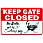 Метки Америка держит ворота закрытыми независимо от того, что говорят цыплята, Забавный металлический предупреждающий жестяной знак курятника