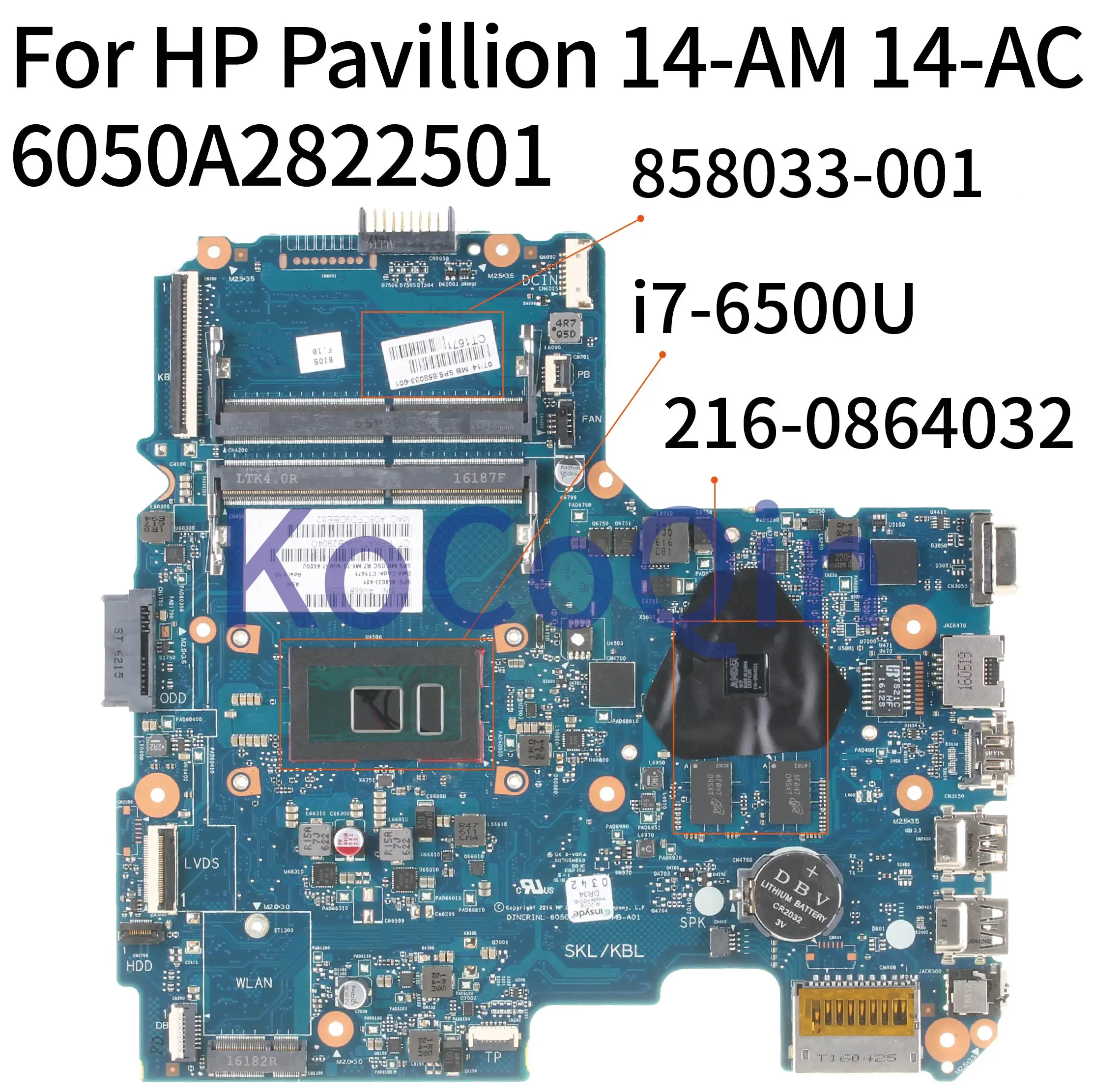 KoCoQin материнская плата для ноутбука HP павильон 14-AM 14-AC I7-6500U SR2EZ 6050A2822501 858033-001 216-0864032