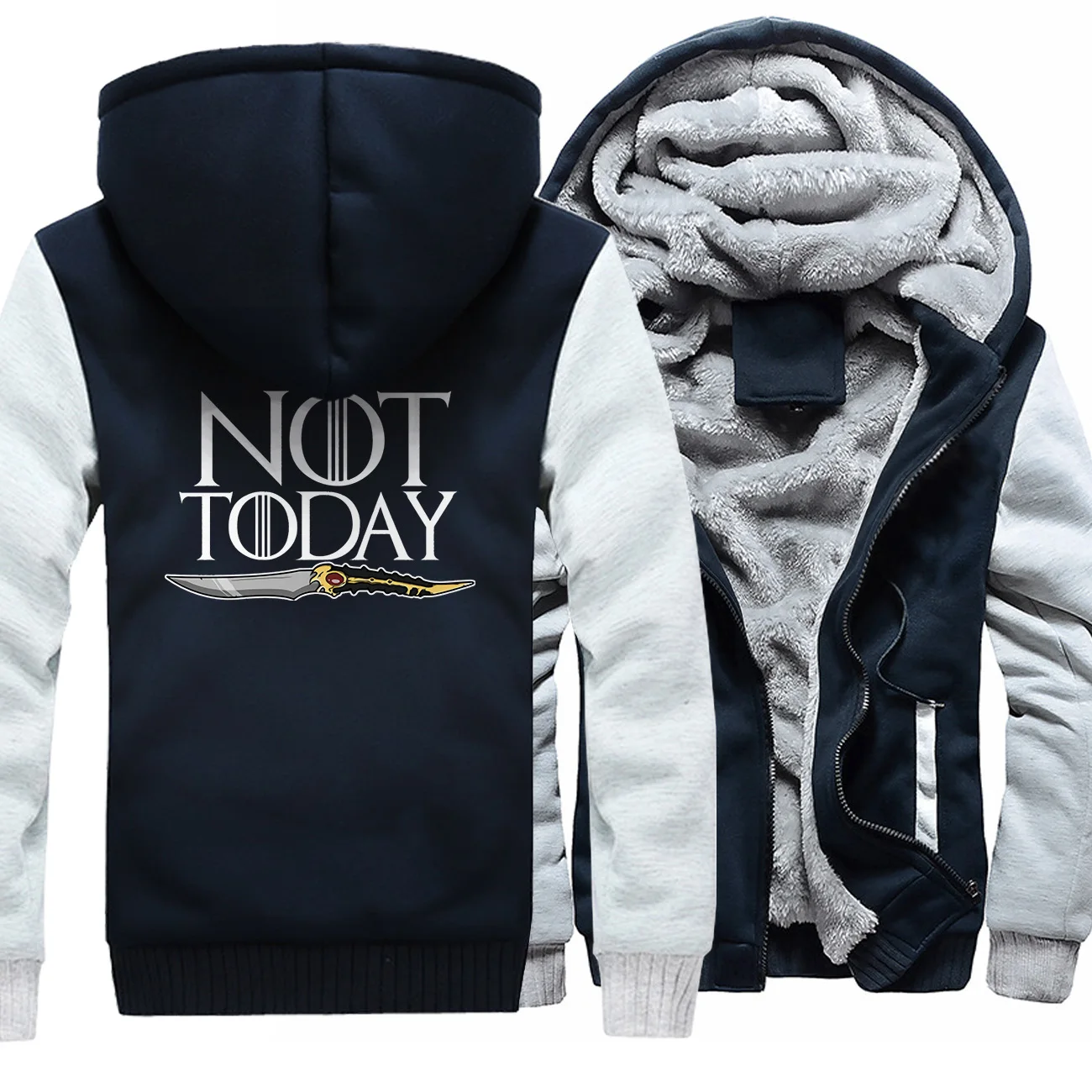 NOT TODAY Print Hoodies Men Thick Sweatshirts Fleece Coat Winter Warm Zipper Jackets Sportswear game of Thrones Loose Tops