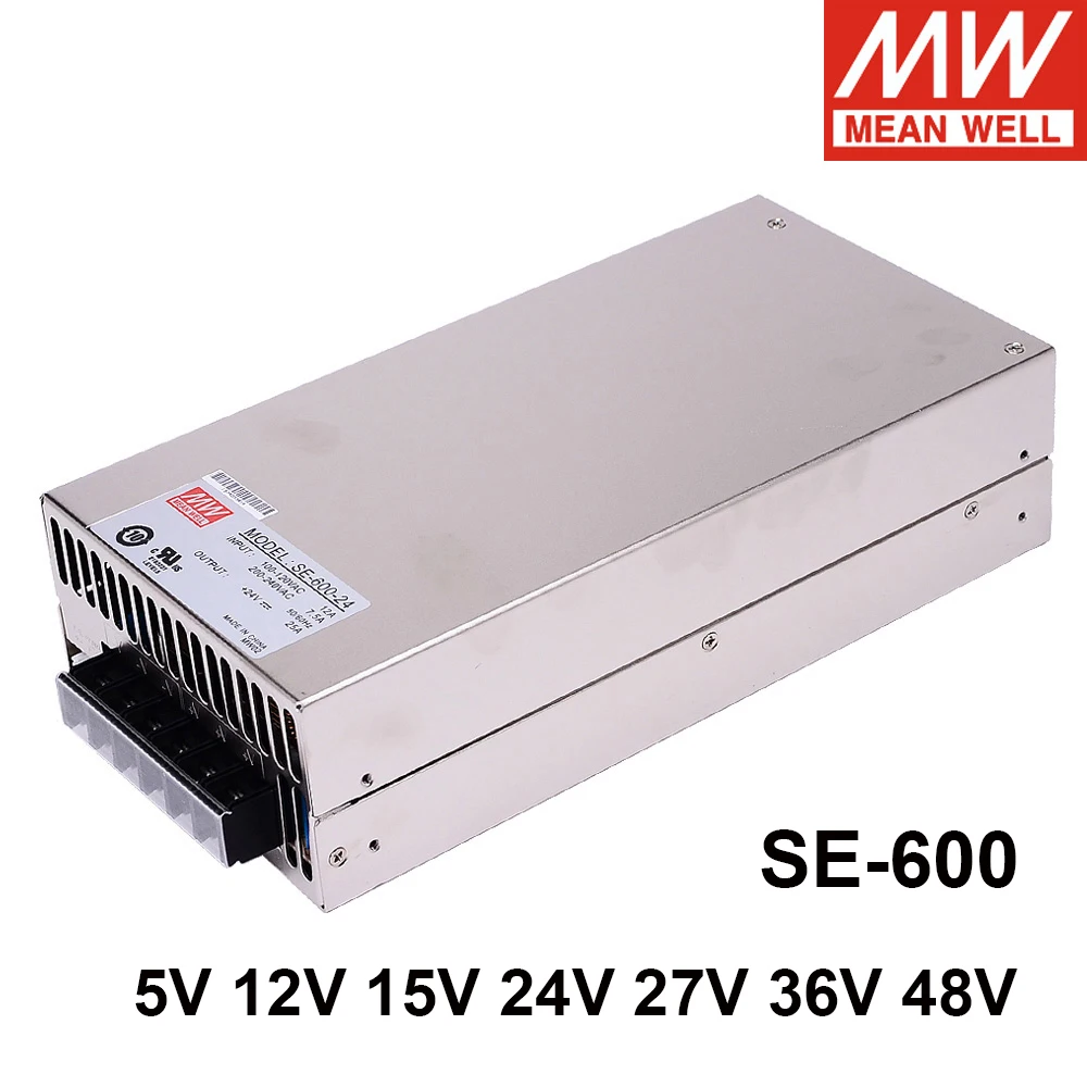 Mean Well SE-600 600W Single Output Switching Power Supply 110/220V AC TO DC 5V 12V 15V 24V 27V 36V 48V Meanwell Driver