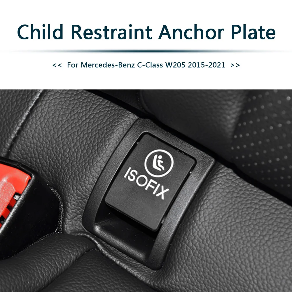 

Анкерная Накладка для детского сиденья Mercedes-Benz C-Class W205 2015-2021, высокое качество