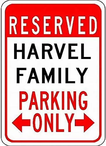 

Metal Signs Harvel Family Parking - Customized Last Name - 8X12 Quality Parking Sign