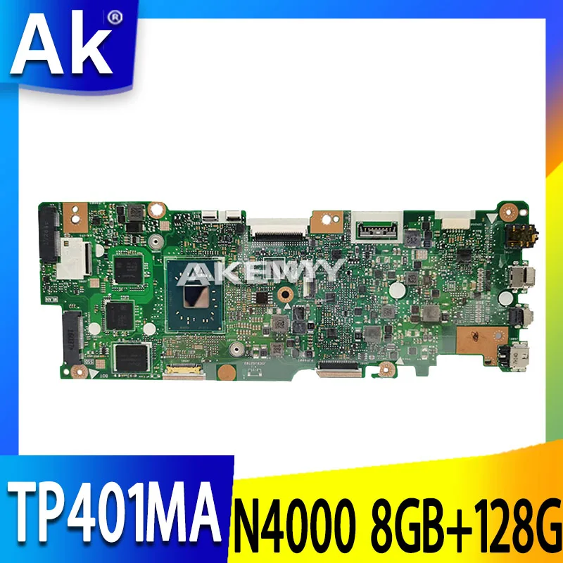 Для For Asus Vivobook Flip TP401MA TP401M материнская плата N4000 8 Гб RAM с 128G SSD|Материнские платы для