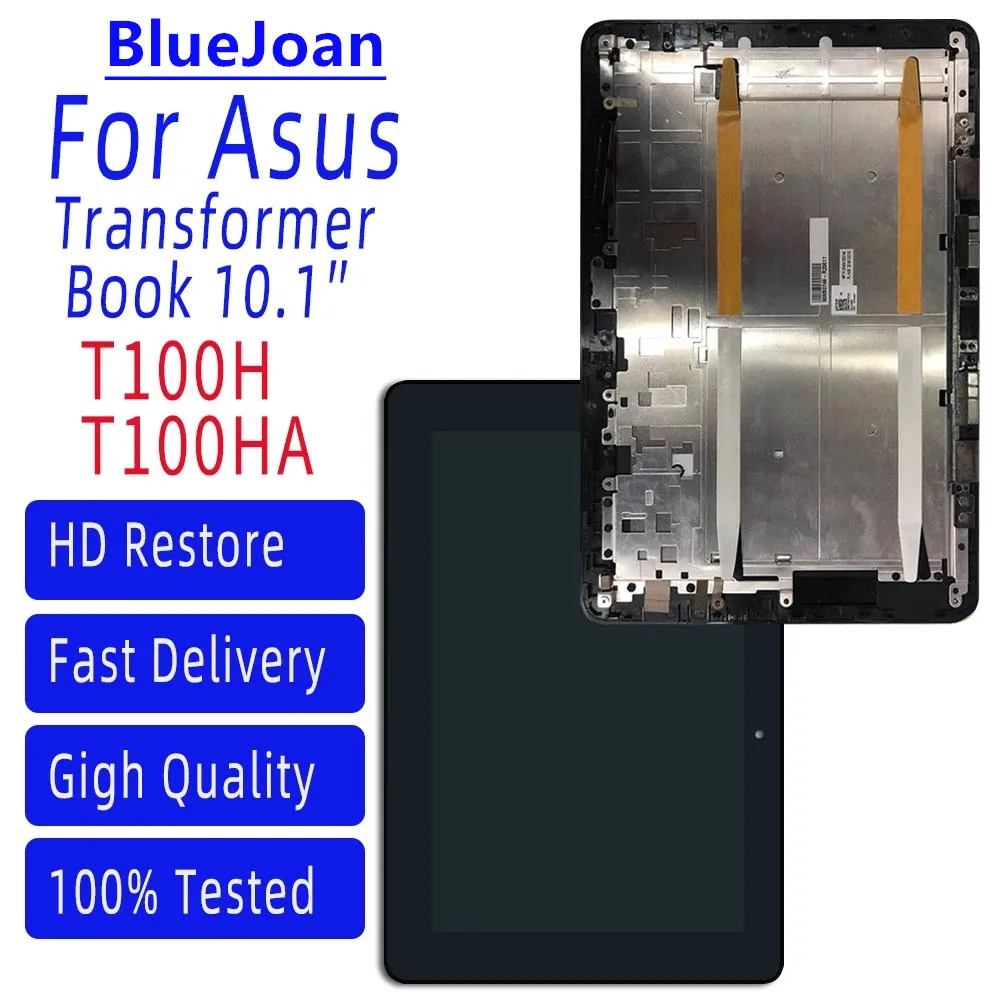 

New Original For ASUS Transformer Book T100H T100HA LCD Display Touch Screen Digitizer Assembly Replacement Part With Frame