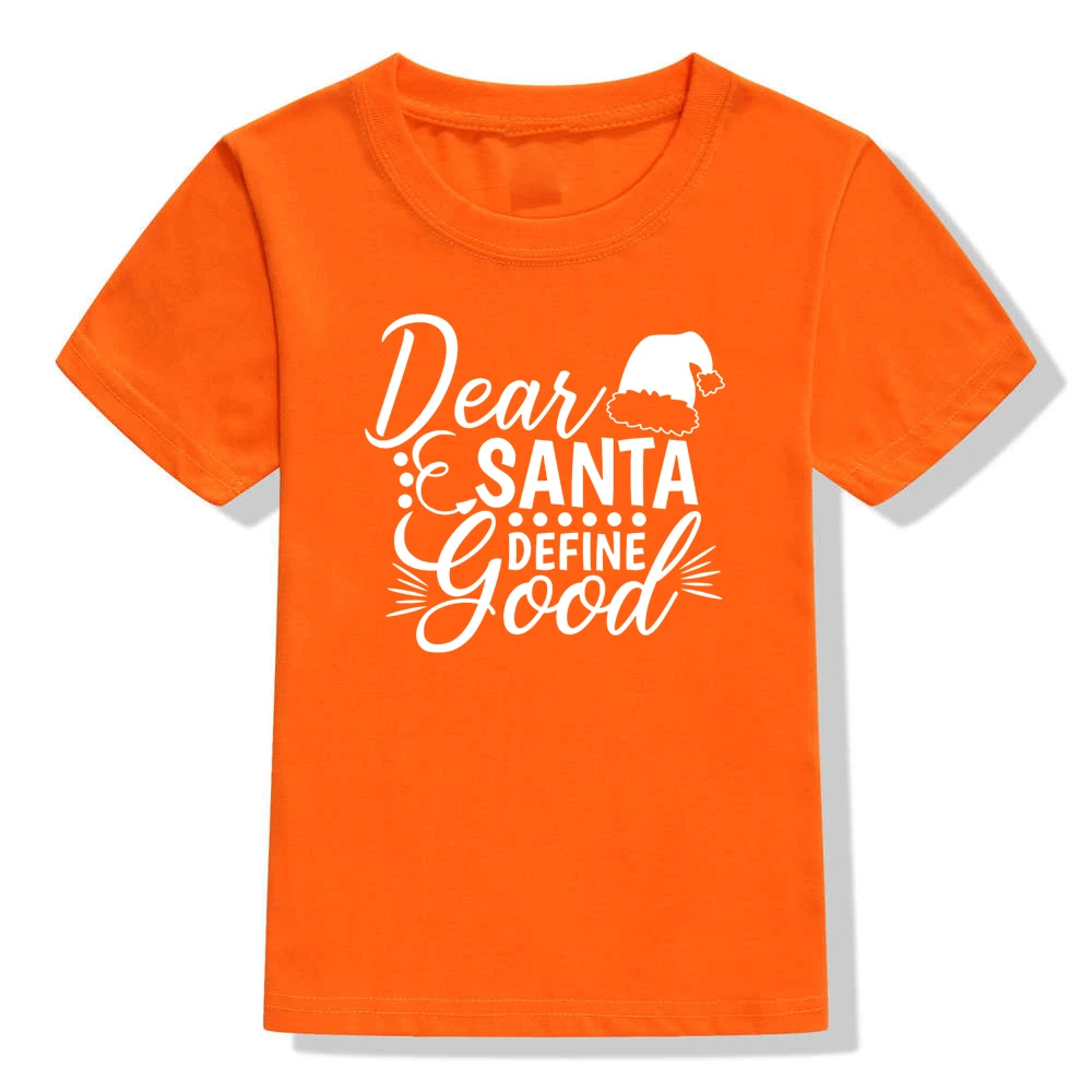 Dear Santas/детская Рождественская футболка с надписью «Dear Santas Define Good» футболка для мальчиков и девочек праздничная одежда Забавные футболки, Прямая поставка, модная одежда