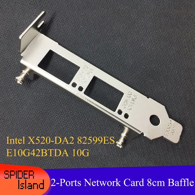 2 порта сетевая карта перегородка Intel X520 DA2 82599ES E10G42BTDA 10G волоконная пустой 8 см