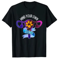 mind your own uterus pro choice feminist womens rights t shirt tops