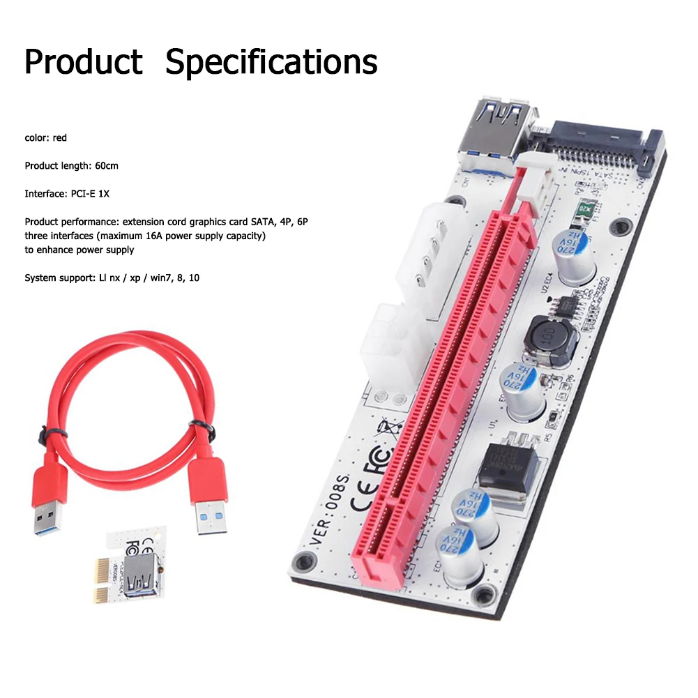 

for Bitcoin Mining PCI-E Riser Card 008S VER 008PCI Express 1X to 16X Extender Adapter Card USB 3.0 4PIN 6PIN SATA15PIN Port