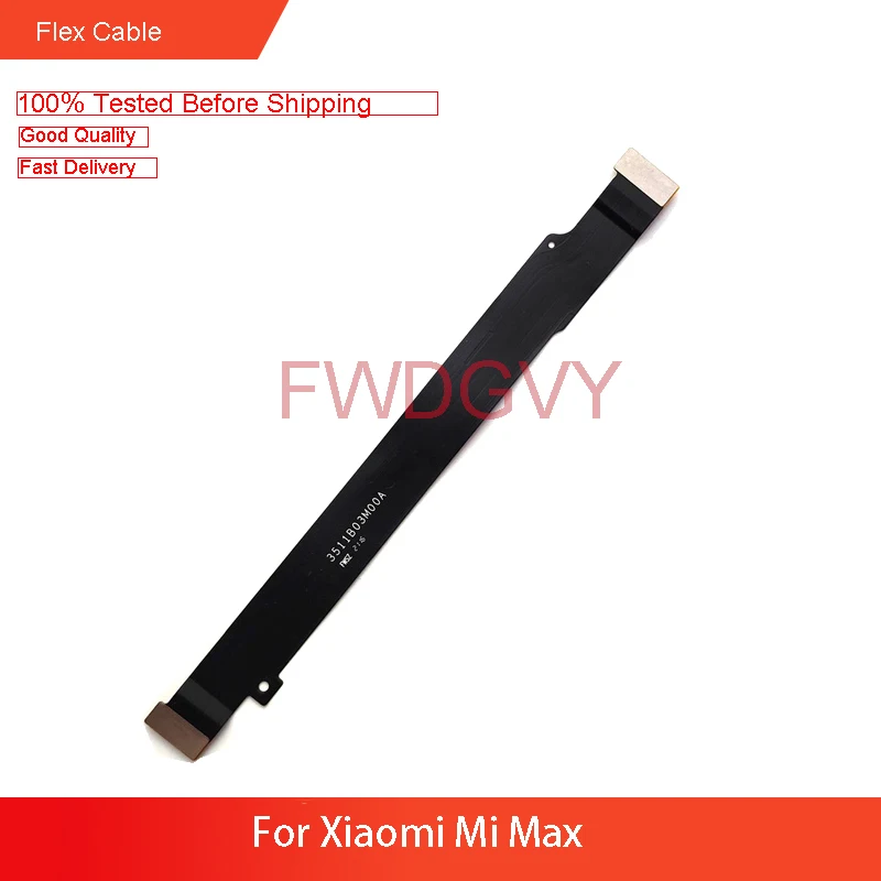

Replacement For Xiaomi Mi Max Pro Main Board Flex Cable Connect LCD Ribbon Flex Cable