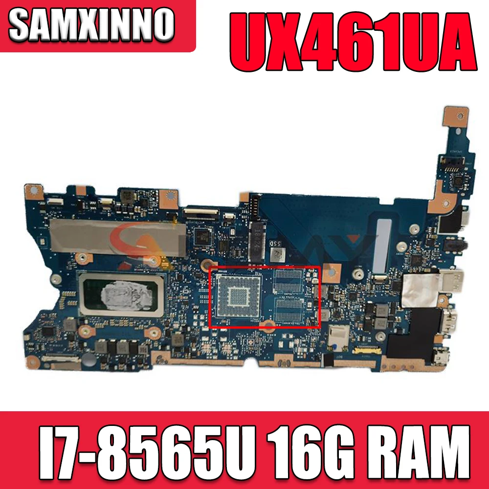 

Akemy UX461UA motherboard W/ I7-8565U 16G RAM For Asus UX461UN UX461UA UX461U UX461 laptop motherboard