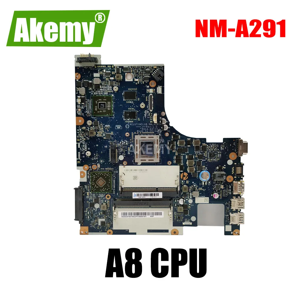 Протестированная материнская плата ACLU7 ACLU8 NM-A291 для Lenovo Z50-75 G50-75 ноутбука ПК A8-7100 |