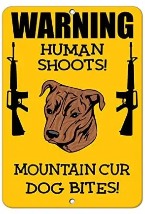 

Crysss Mountain CUR Dog Human Shoots Fun Novelty 12 X 8 Inches Metal Sign