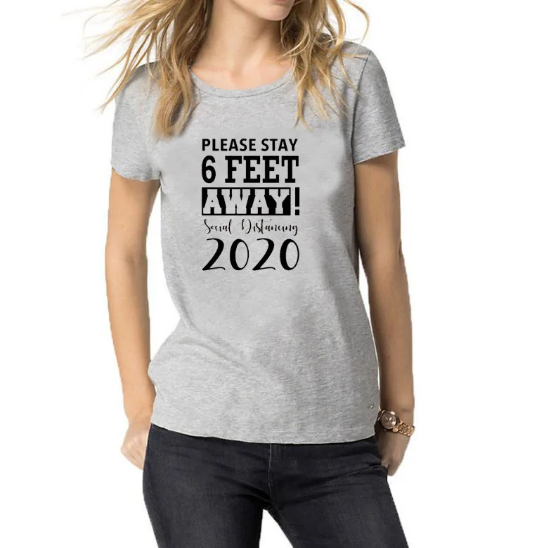 

PLEASE STAY 6 FEET Print T Shirt Women Short Sleeve O Neck Loose Tshirt Ladies Summer Women Tee Shirt Tops Mujer