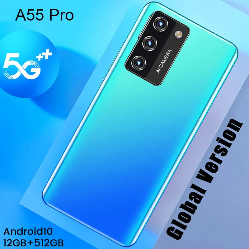 

2021 Hot Sale 5G Cell Phone A55 Pro 12+512GB 6.8Inch Full Screen 10Core Front 24MP Back 48MP 5000mAh Battery Dual SIM Android10