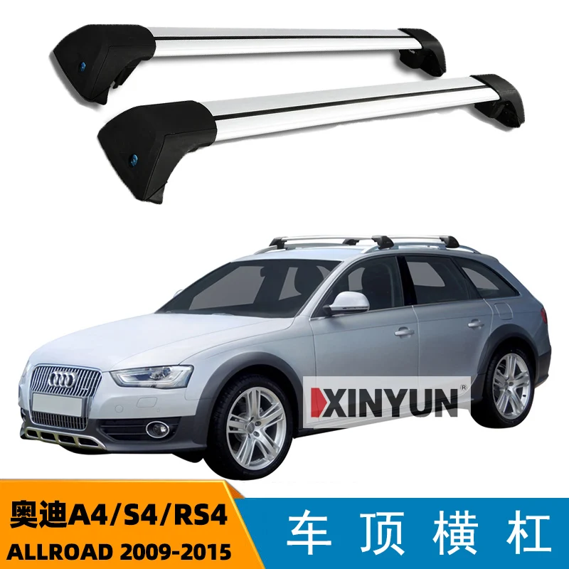 

2 предмета в комплекте, для AUDI A4/S4/RS4 ALLROAD 5 двери универсал 2009 - 2015 (направляющие) крыши бар автомобиль специальный алюминиевый сплав замок ремня перекрестной стеллаж для выставки товаров