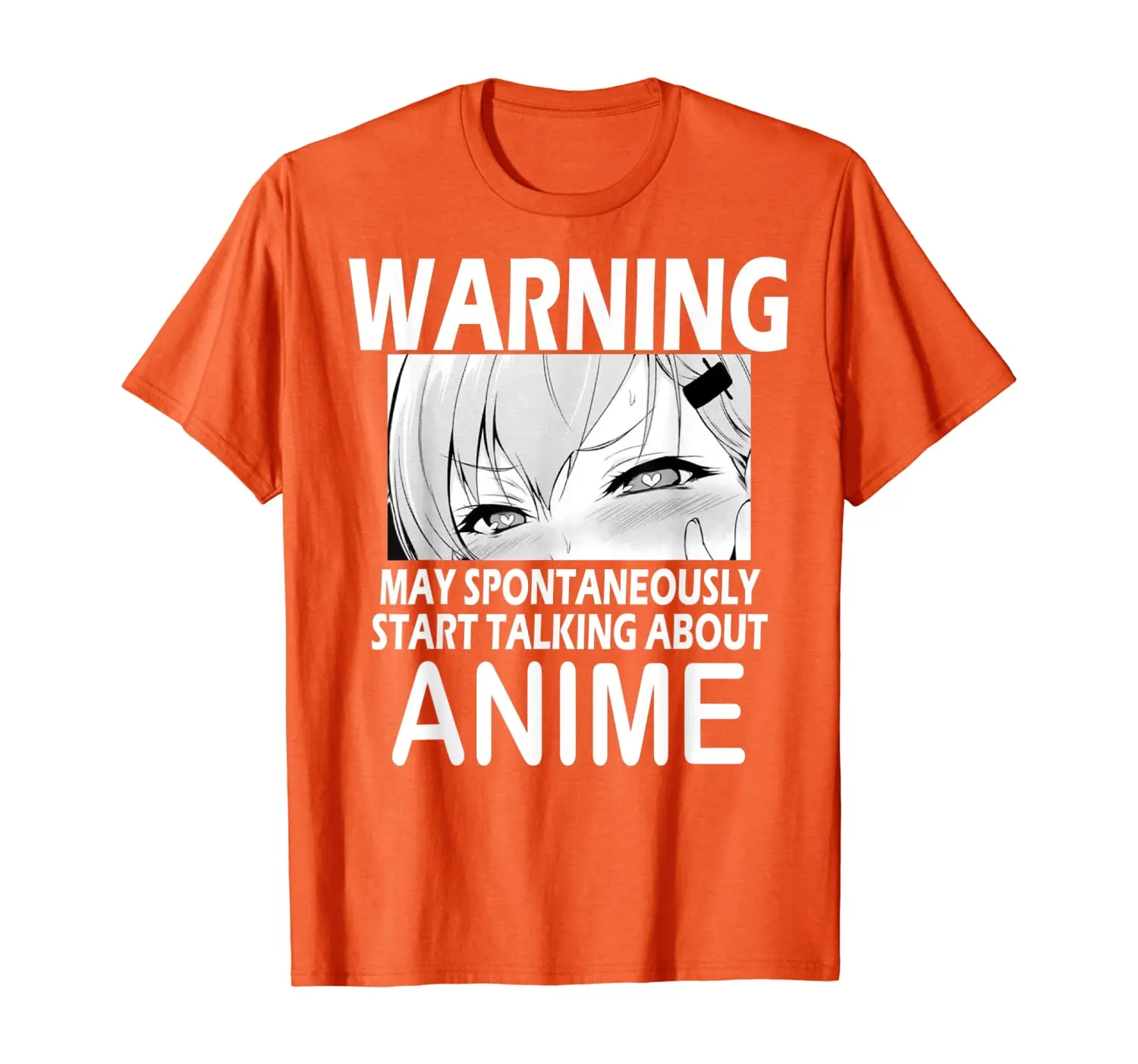 

Warning May Spontaneously Start Talking About Anime Otaku T-Shirt