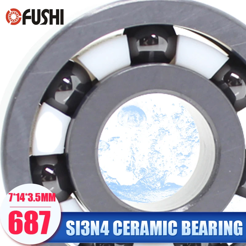 

687 Full Ceramic Bearing ( 1 PC ) 7*14*3.5 mm Si3N4 Material 687CE All Silicon Nitride Ceramic 618/7 Ball Bearings