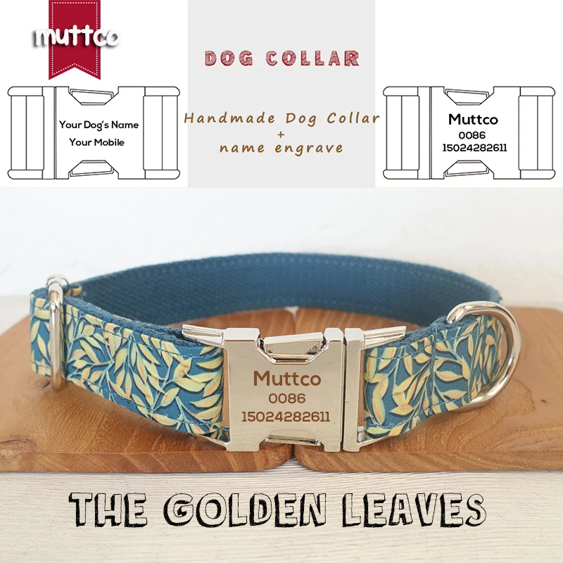 

MUTTCO Engraved dog collar walking training dog leash custom dog name THE GOLDEN LEAVES dog accessory pet supply UDC089