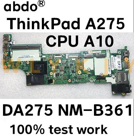 Материнская плата для Lenovo ThinkPad A275 материнская ноутбука DA275 ЦП DDR4 100% тестовая