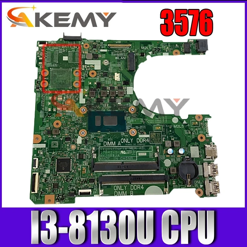 

Akemy For Dell Inspiron 3576 Laptop Motherboard CN-00NCNG 00NCNG 0NCNG With I3-8130U CPU DDR4 17841-1 100% Tested