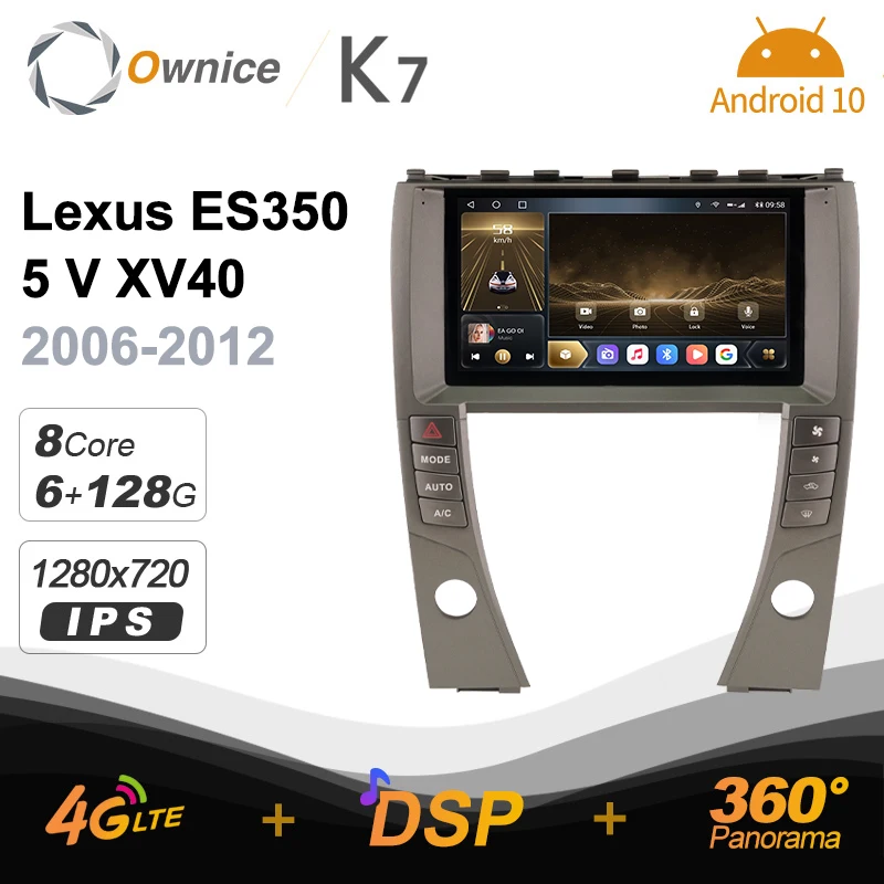 

Автомобильный радиоприемник Ownice 6G + 128G Android 10,0 для Lexus ES350 5 V XV40 2006 - 2012 мультимедийный плеер аудио 4G LTE GPS стерео Navi