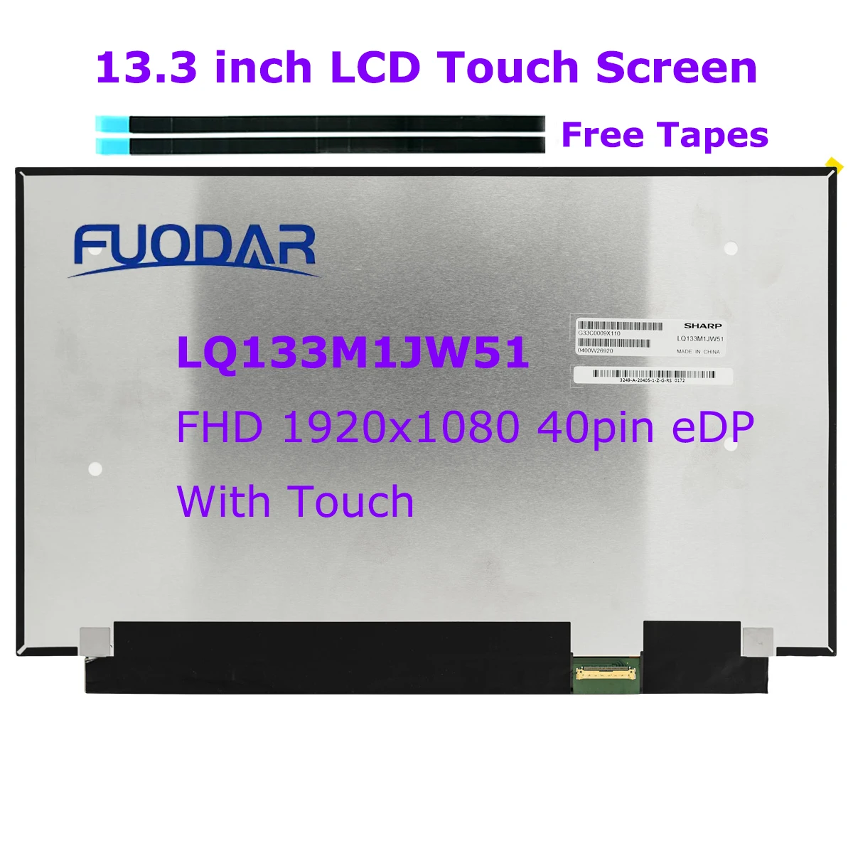 

Original 13.3 Inch IPS FHD 1920x1080 40pin eDP Laptop LCD Touch Screen SHARP LQ133M1JW51 LED Replacement Display Panel