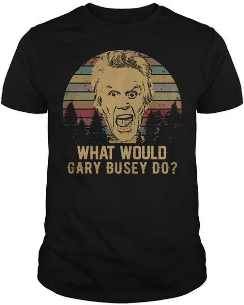 

WillardSCox Men's What Would Gary Busey Do Cool Classic T-Shirt