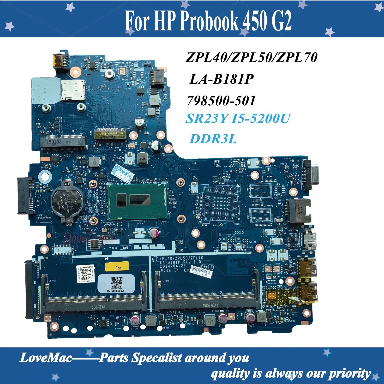 

Высококачественная материнская плата 798500-501 для ноутбука HP Probook 450 G2 ZPL40/ZPL50/ZPL70 LA-B181P SR23Y I5-5200U DDR3L 100% протестирована