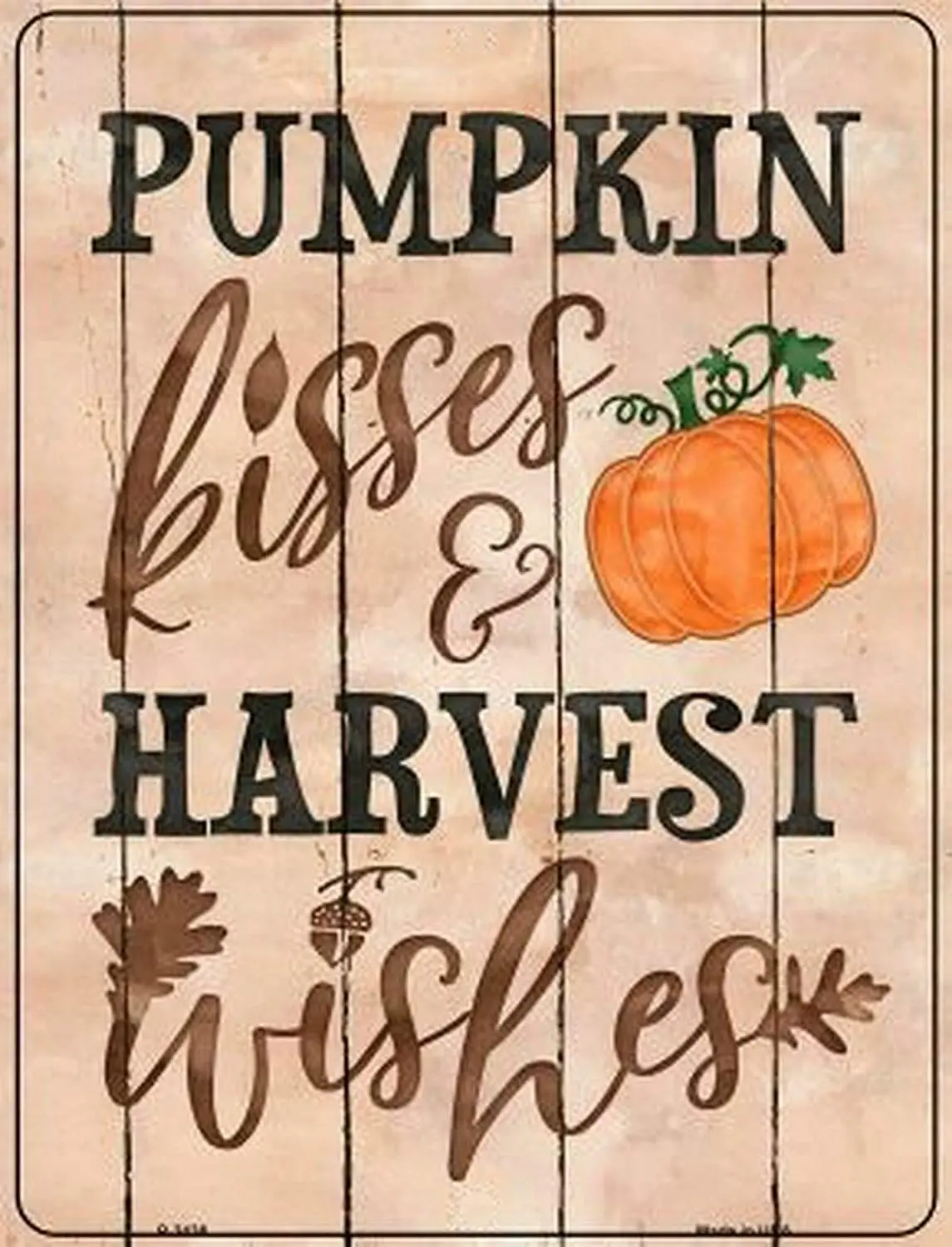 

Pumpkin Kisses & Harvest Wishes Fall Theme Metal Sign 8" x 12" Wall Decor