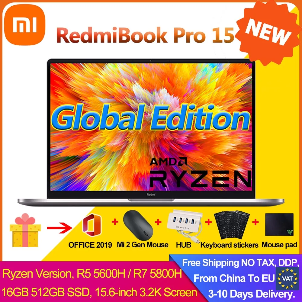 Глобальная версия Xiaomi RedmiBook Pro 15 6 &quotНоутбук Ryzen R5 5600H / R7 5800H 16 ГБ 512 SSD 3 2 K экран Mi