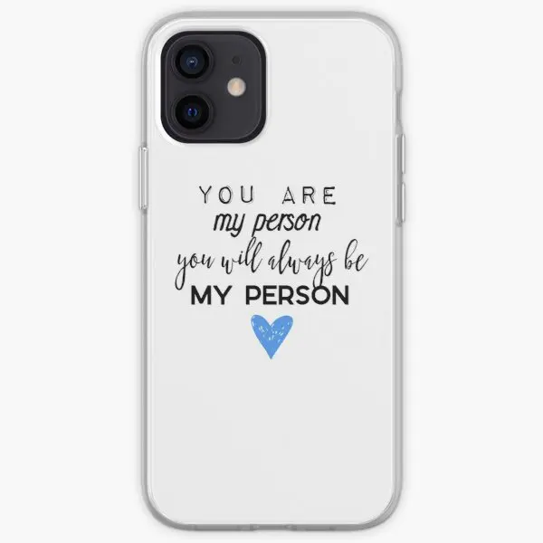

You Are My Person You Will Always Be My Phone Case for iPhone 5 5S SE 11 12 13 Pro Max Mini X XS XR Max 6 6S 7 8 Plus Print