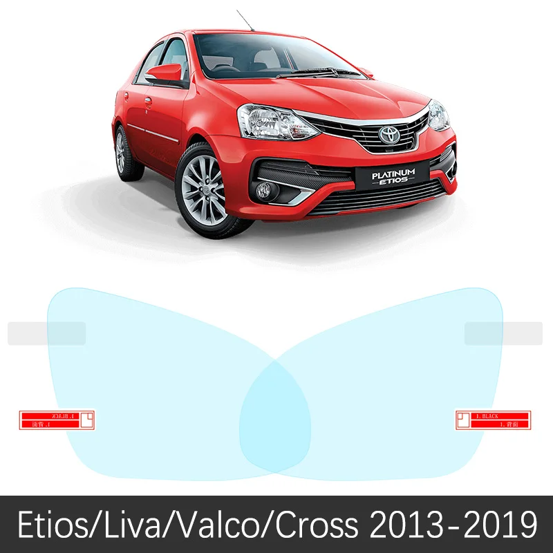 Etios 2013-2019 Для Toyota Etios Liva Valco крест 2011~ полное покрытие Зеркало заднего вида непромокаемые Анти-противотуманная пленка аксессуары 2012 - Название цвета: Etios 2013-2019