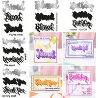 friend birthday blessed wonderful thank you letter words die cut metal cutting dies match clear silicone stamps making cards new