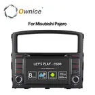 Ownice C500 Восьмиядерный Android 6,0 для MITSUBISHI PAJERO V97 V93 2006-2015 автомобильный DVD-плеер GPS навигатор Поддержка 4G DAB + TPMS 32G ROM