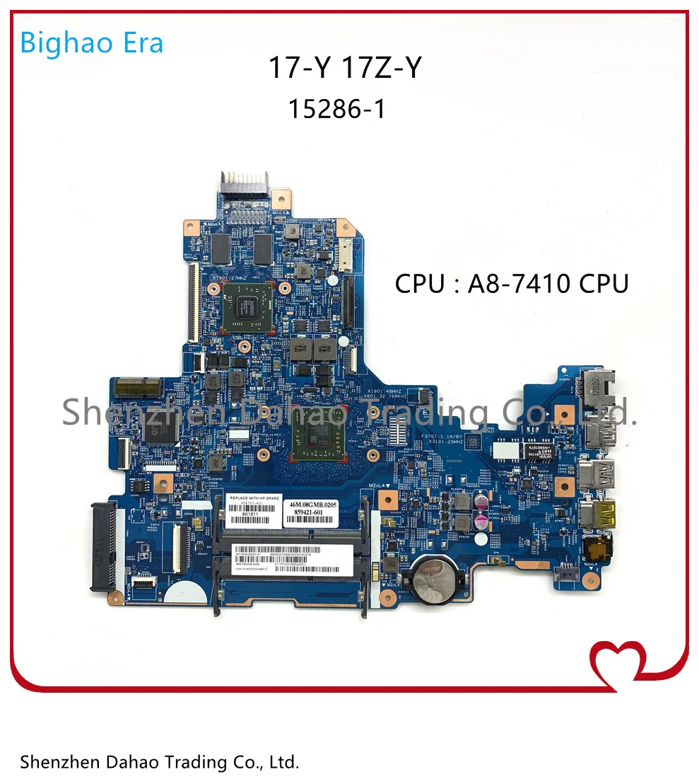 

Mainboard　15286-1 859421-601 859421-001 856767-601 FOR HP 17-Y 17Z-Y Laptop Motherboard　2GB-GPU W/ A8-7410 CPU