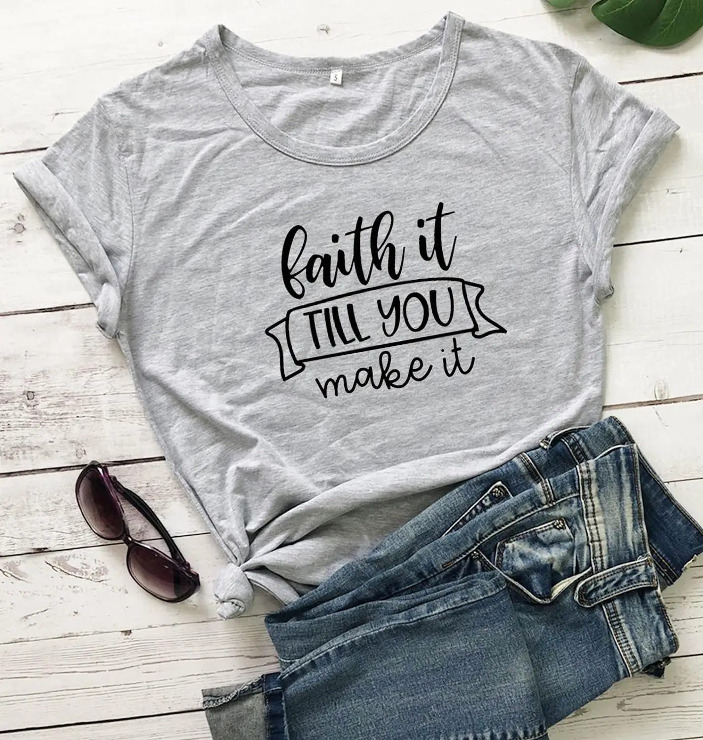 

Faith it till you make it religion women fashion pure cotton casual hipster t shirt Christian Bible baptism tees quote tees tops