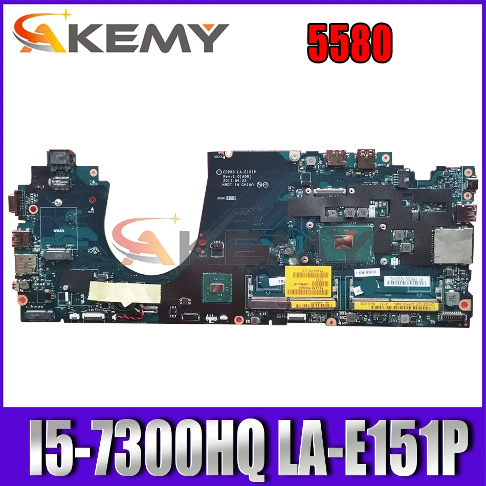 

Akemy абсолютно новый CDP80 LA-E151P i5-7300HQ для Dell Latitude 5580 ноутбук материнская плата CN-031V07 31V07 материнская плата для ноутбука