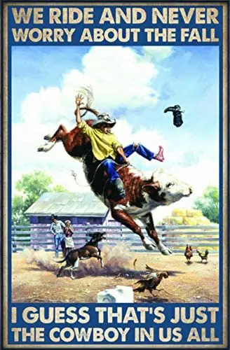 

SIGNCHAT Cowboy Bull Riding Cowboy We Ride and Never I That's Just The Cowboy in Us All Poster Home Home Decor