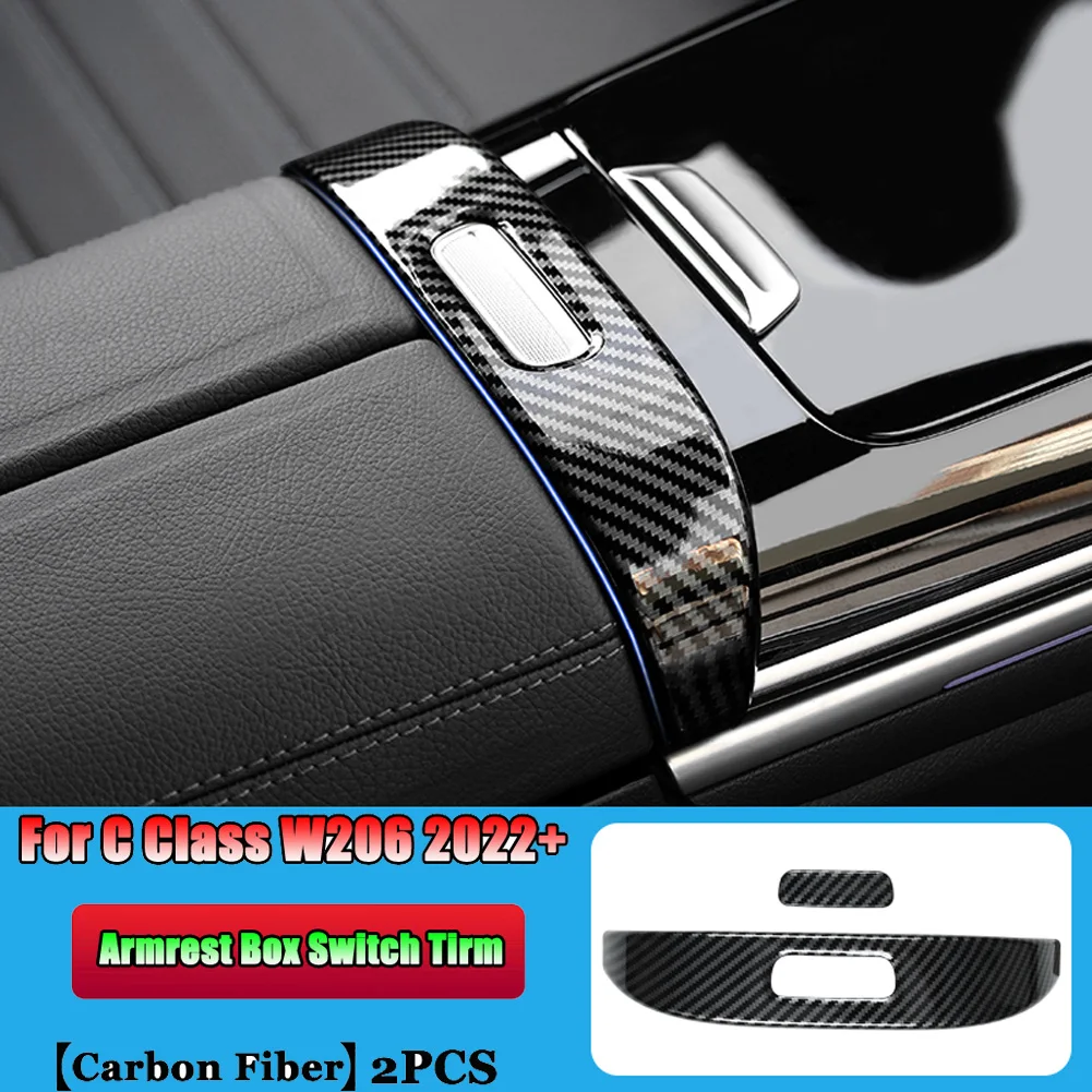 

Для Mercedes Benz C Class W206 C200 C220 C260 C300 2022 + автомобильные аксессуары центральная консоль подлокотник коробка переключатель кнопка отделка крышка