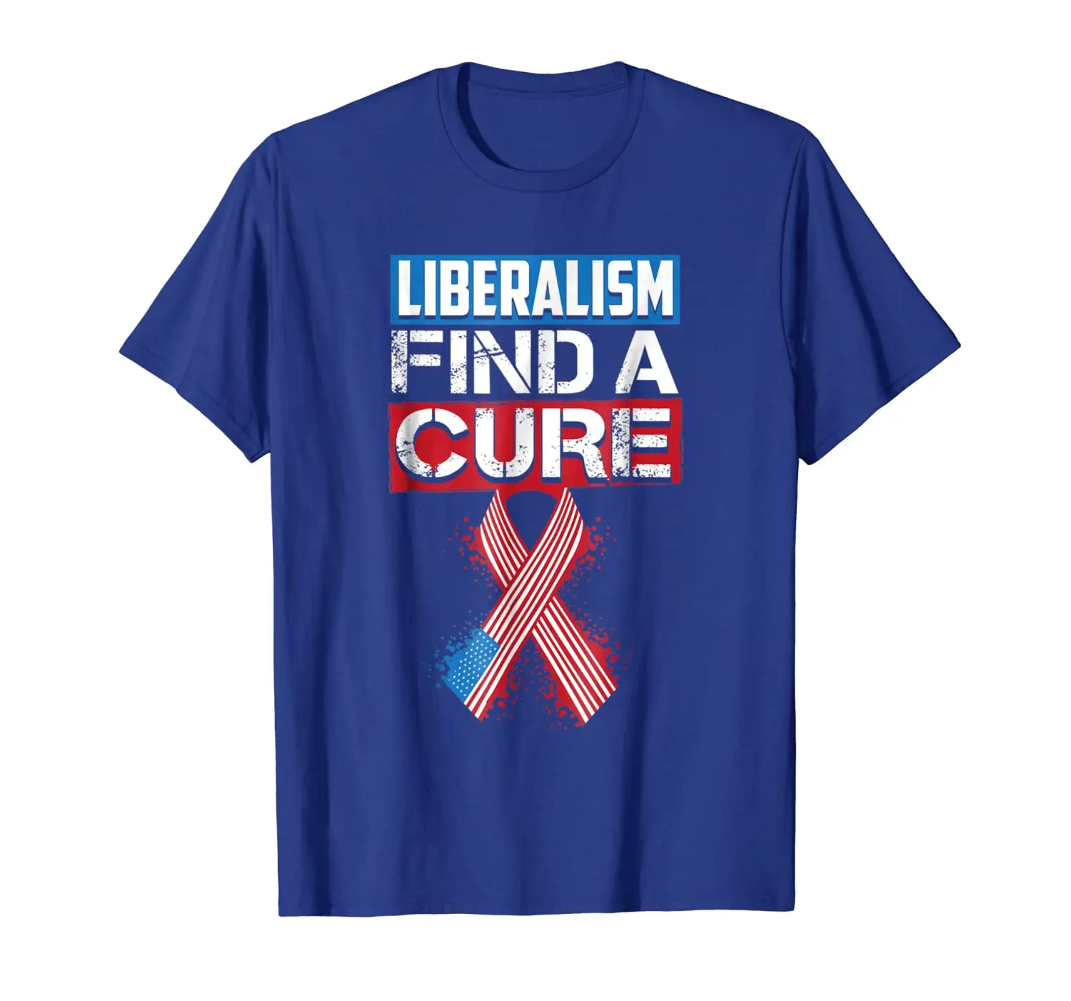 

Футболка с забавными консервативными надписями Liberalism Find A Cure