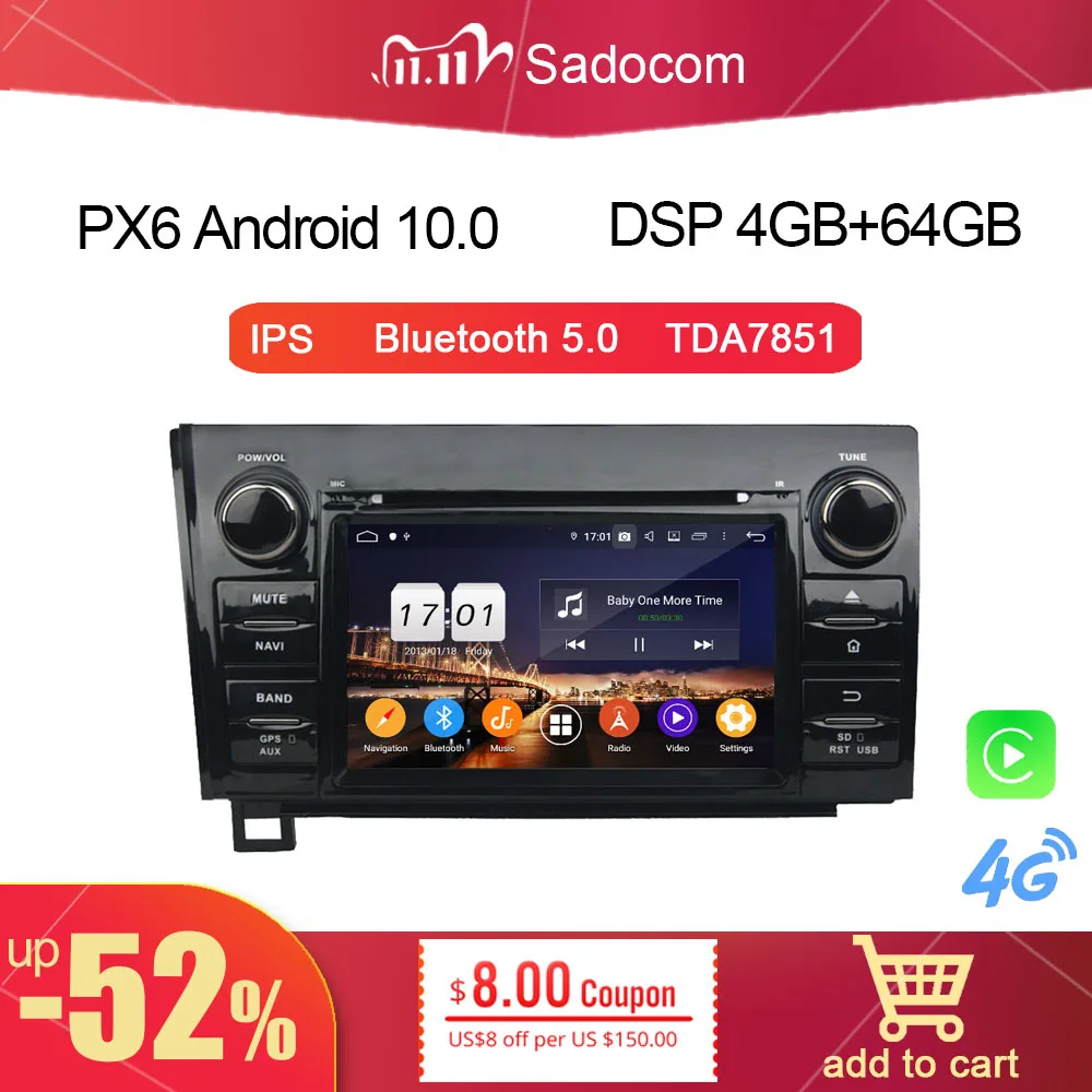 PX6 7 &quotAndroid 10 0 автомобильный dvd плеер для Toyota Sequoia Tundra 2010 2012 4 Гб ОЗУ 64 ПЗУ 8 ядер GPS